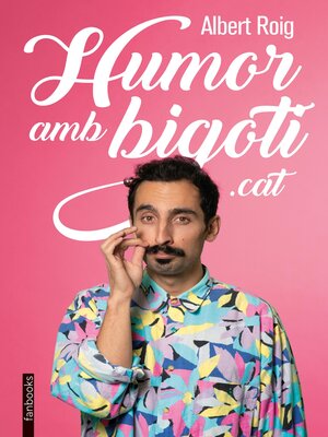 cover image of Humor amb bigoti.cat
